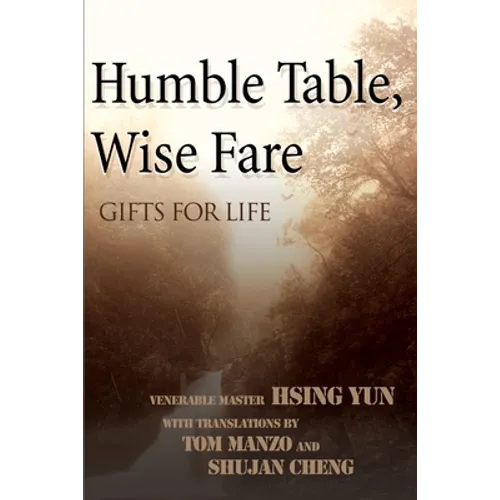 Humble Table, Wise Fare: Gifts for Life