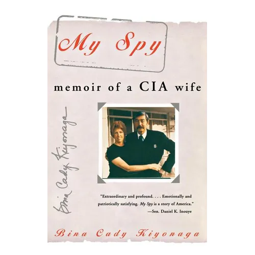 My Spy: Memoir of a CIA Wife