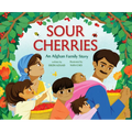 Sour Cherries: An Afghan Family Story