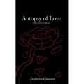 Autopsy of Love