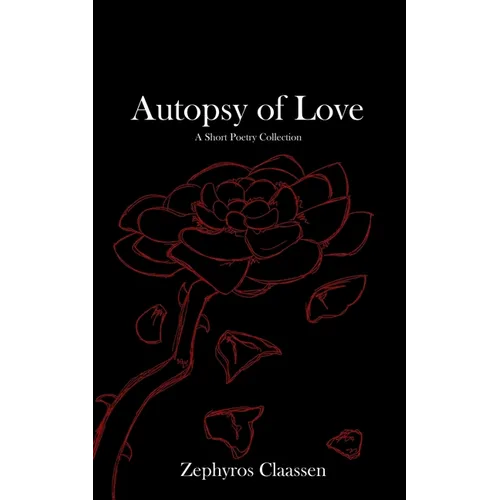 Autopsy of Love