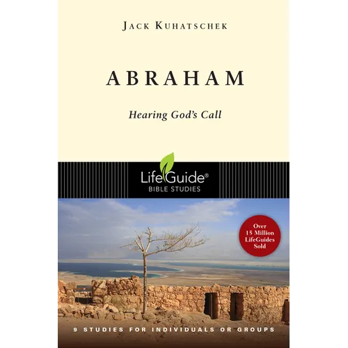 Abraham: Hearing God's Call