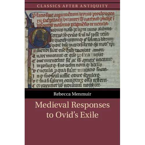 Medieval Responses to Ovid's Exile