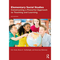 Elementary Social Studies: Constructing a Powerful Approach to Teaching and Learning