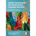 Teacher Development for Content-Based Language Education: International Perspectives