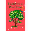 Poetry in a Pear Tree