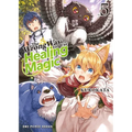 The Wrong Way to Use Healing Magic Volume 5: Light Novel