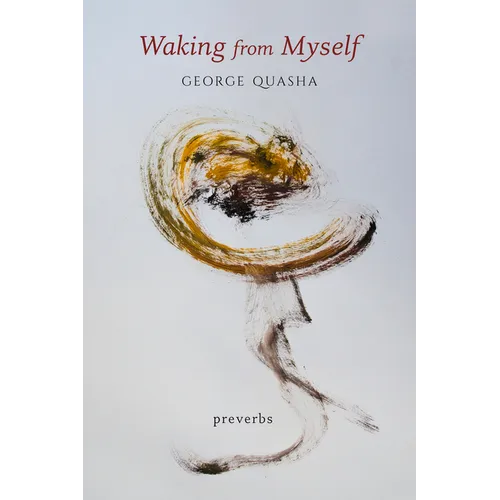 Waking from Myself: Preverbs