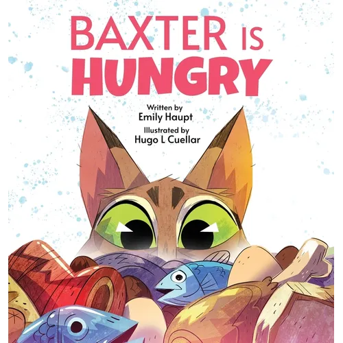 Baxter is Hungry