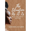 The Situation As It Is