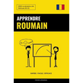 Apprendre le roumain - Rapide / Facile / Efficace: 2000 vocabulaires clés