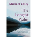 The Longest Psalm: Day-By-Day Responses to Divine Self-Revelation