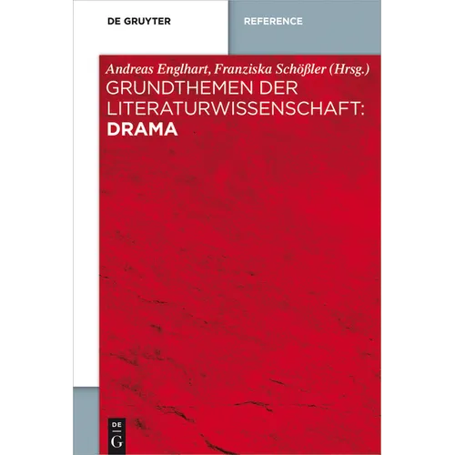 Grundthemen der Literaturwissenschaft: Drama