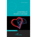 La rationalité en quête d'un guide