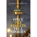 Only the Streets Tell Stories