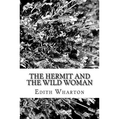 The Hermit And The Wild Woman