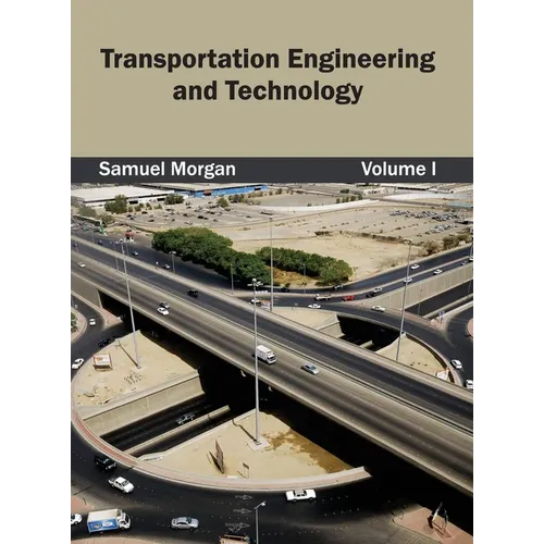 Transportation Engineering and Technology: Volume I