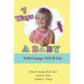 7 Ways a Baby Will Change Your Life