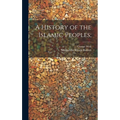 A History of the Islamic Peoples;