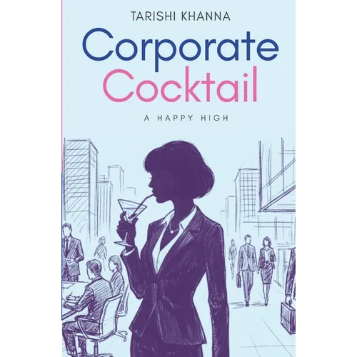 Corporate Cocktail - A Happy High