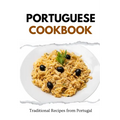Portuguese Cookbook: Traditional Recipes from Portugal