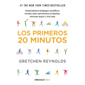 Los Primeros 20 Minutos: Sorprendentes Hallazgos Científicos Revelan Cómo Ejercitarnos Al Máximo, Entrenar Mejor Y Vivir Más / The First 20 Minutes