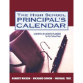 The High School Principal's Calendar: A Month-by-Month Planner for the School Year