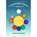 Connection Points with God
