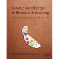 Ceramic Identification in Historical Archaeology: The view from California 1822-1940