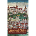 Medieval Cities: Their Origins and the Revival of Trade