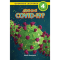 ¿Qué es el COVID-19? Queridos Lectores (Nivel 4)