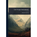 Un Viaje Infernal