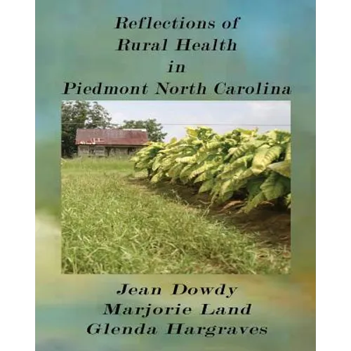 Reflections of Rural Health in North Carolina