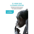 El Mono Que Llevamos Dentro