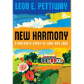New Harmony: A Mother's Story of Love and Loss