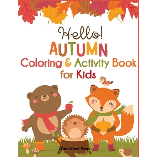Hello Autumn Coloring & Activity Book for Kids