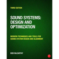 Sound Systems: Design and Optimization: Modern Techniques and Tools for Sound System Design and Alignment
