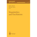 Singularities and Oscillations