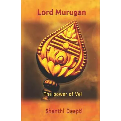 Lord Murugan: The Power of Vel