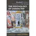 The Psychology of Character