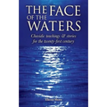 The Face of the Waters: Chasidic teachings & stories for the twenty-first century