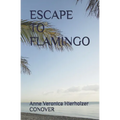 Escape to Flamingo