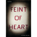Feint of Heart: Art Writings: 1982-2002