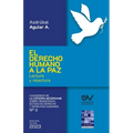 EL DERECHO HUMANO A LA PAZ. Lectura y relectura