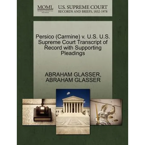 Persico (Carmine) V. U.S. U.S. Supreme Court Transcript of Record with Supporting Pleadings