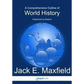 Comprehensive Outline of World History