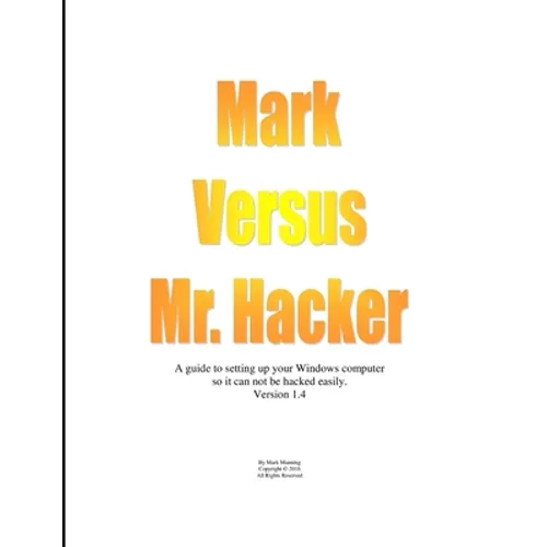 Mark Versus Mr. Hacker