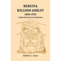 Rebecca Kellogg Ashley, 1695-1757: From Deerfield to Onaquaga