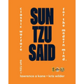 Sun Tzu Said: Classic Warfare for the Modern Mind