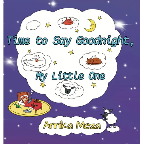 Time to Say Goodnight, My Little One